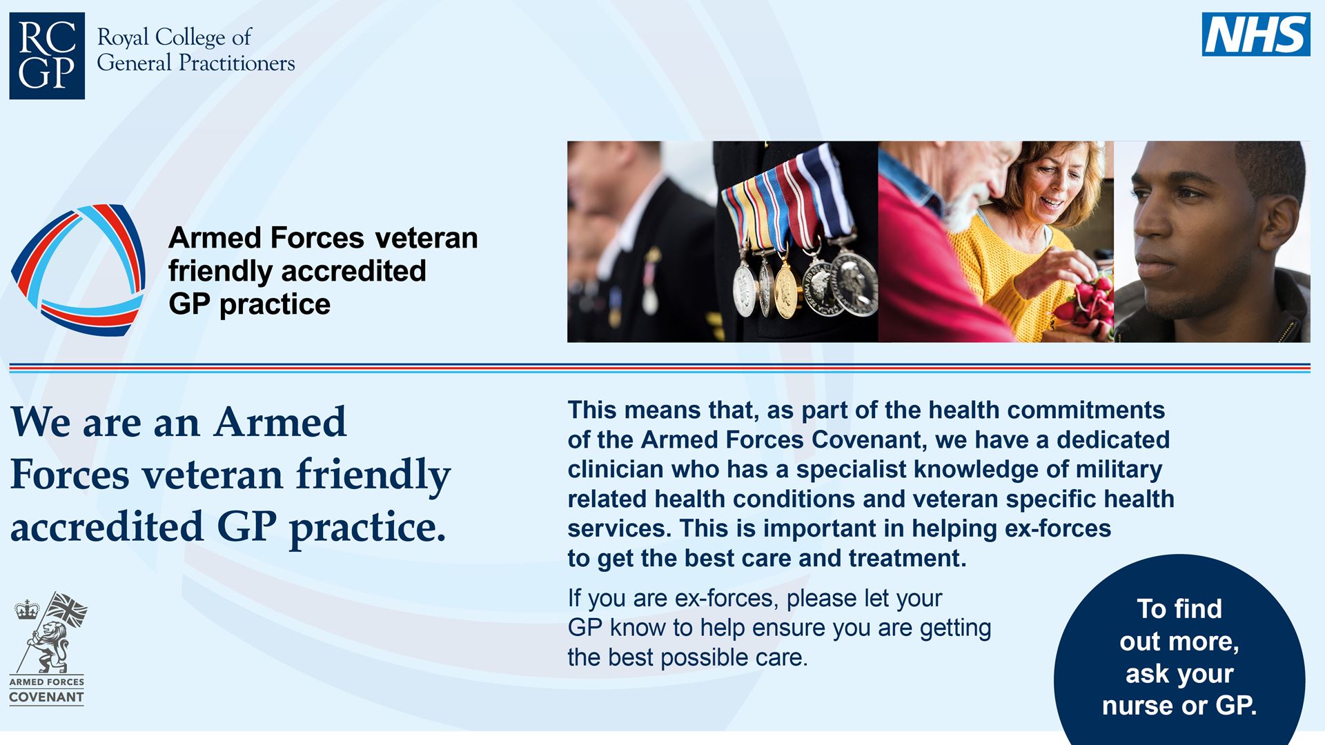 We are an Armed Forces veteran friendly GP practice